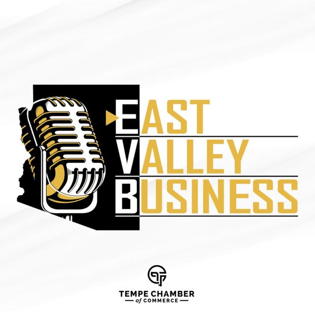 East Valley Business - podcast cover