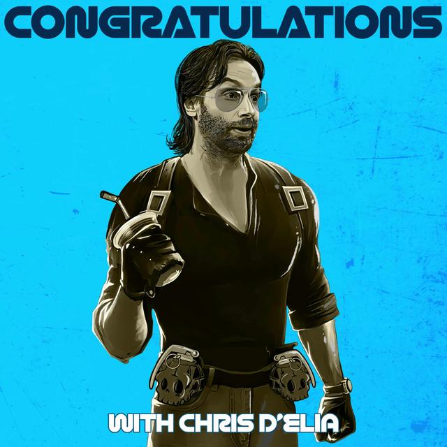 Congratulations with Chris D'Elia - podcast cover