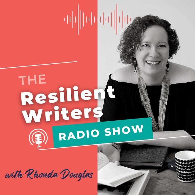 The Resilient Writers Radio Show - podcast cover