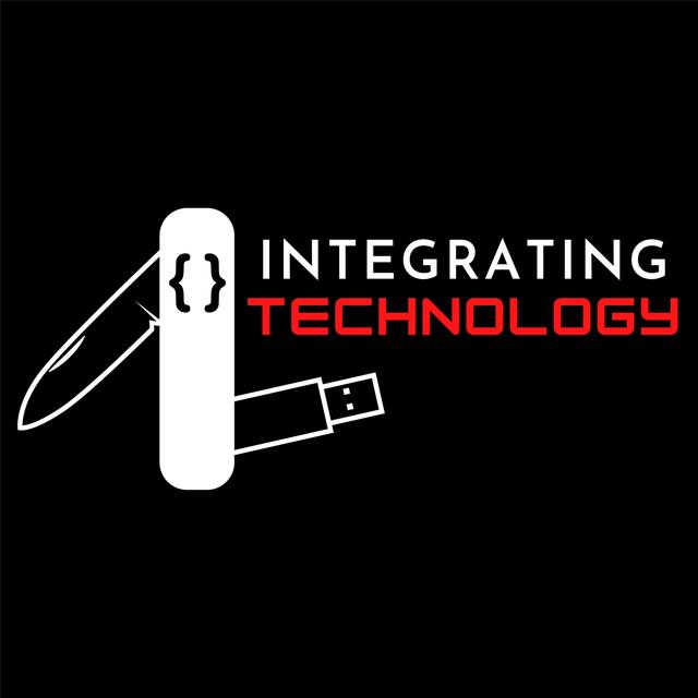 Integrating Technology - podcast cover
