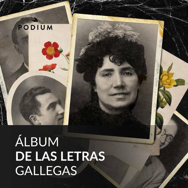Álbum de las letras gallegas - Álbum das letras galegas - podcast cover