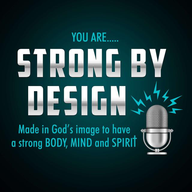 Strong By Design Podcast - podcast cover