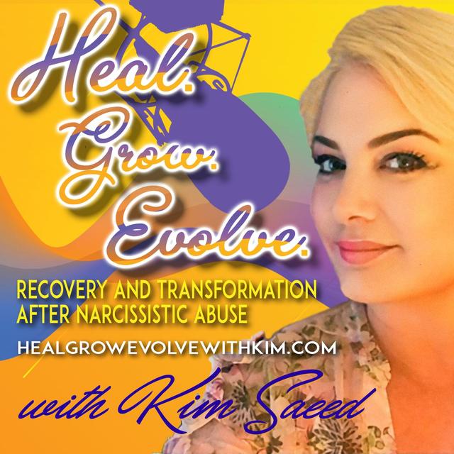 Heal, Grow, Evolve with Kim - podcast cover