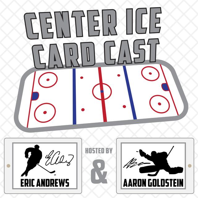 Center Ice Card Cast — Hockey Card Podcast - podcast cover