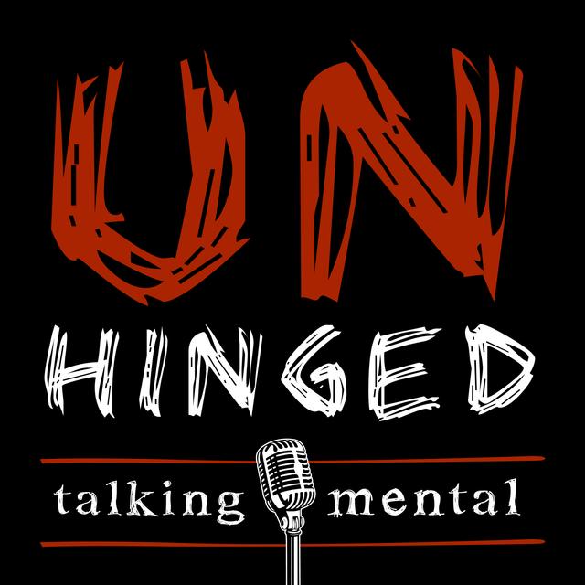 Unhinged: Discussing Mental Health - podcast cover