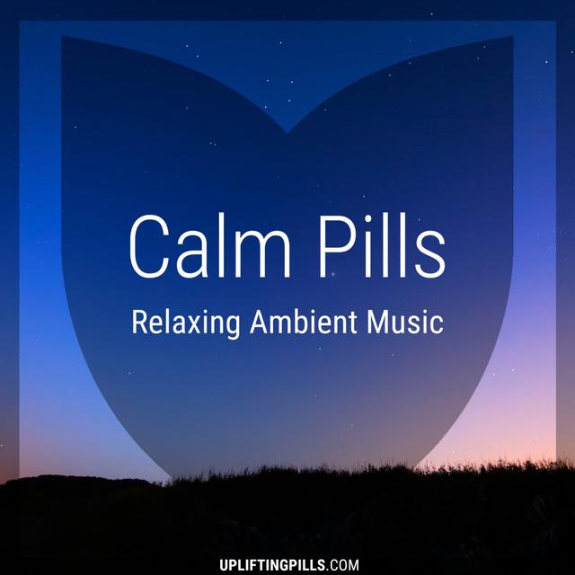 Calm Pills - Soothing Space Ambient and Piano Music for Relaxing, Sleeping, Reading, or Mindful Meditation - podcast cover