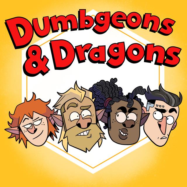 Dumbgeons and Dragons: A funny, rules-light D&D actual play podcast - podcast cover
