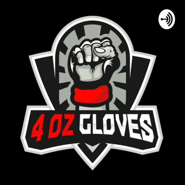 4 Oz Gloves - podcast cover