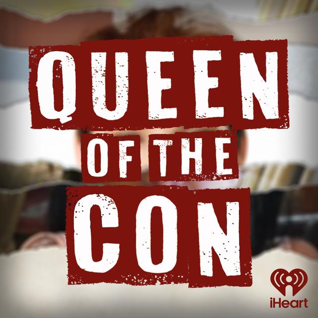Queen of the Con - podcast cover