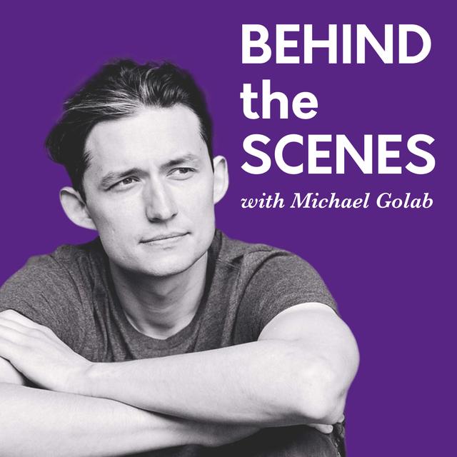 BEHIND the SCENES with Michael Golab - podcast cover