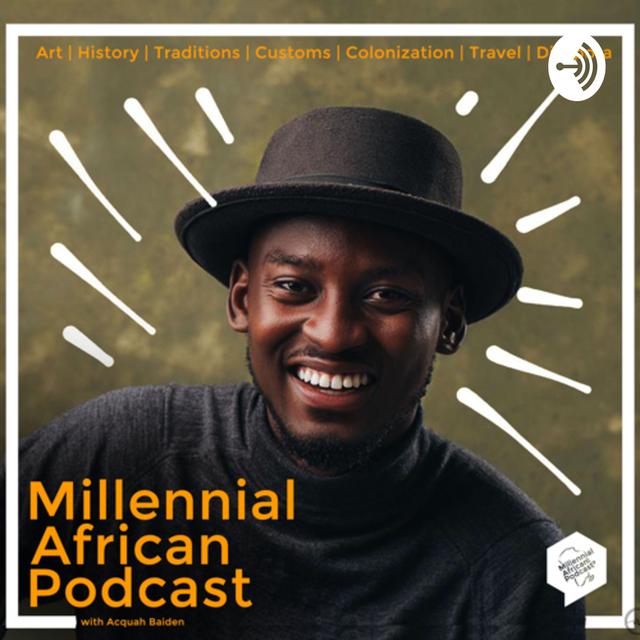 Millennial African Podcast - podcast cover