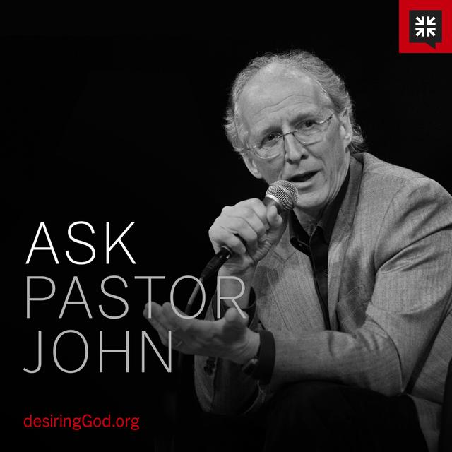 Ask Pastor John - podcast cover
