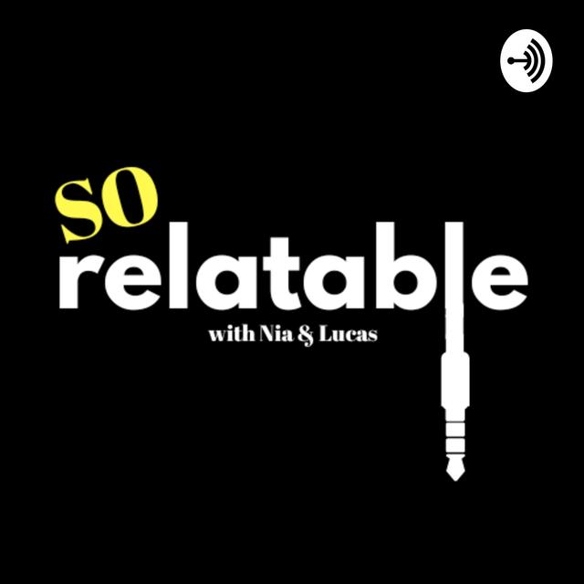 SO Relatable - podcast cover