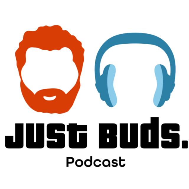 Just Buds. - podcast cover