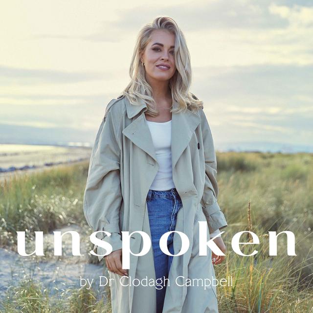 Unspoken by Dr Clodagh Campbell - podcast cover