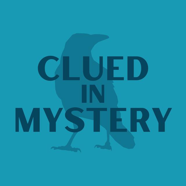Clued in Mystery Podcast - podcast cover