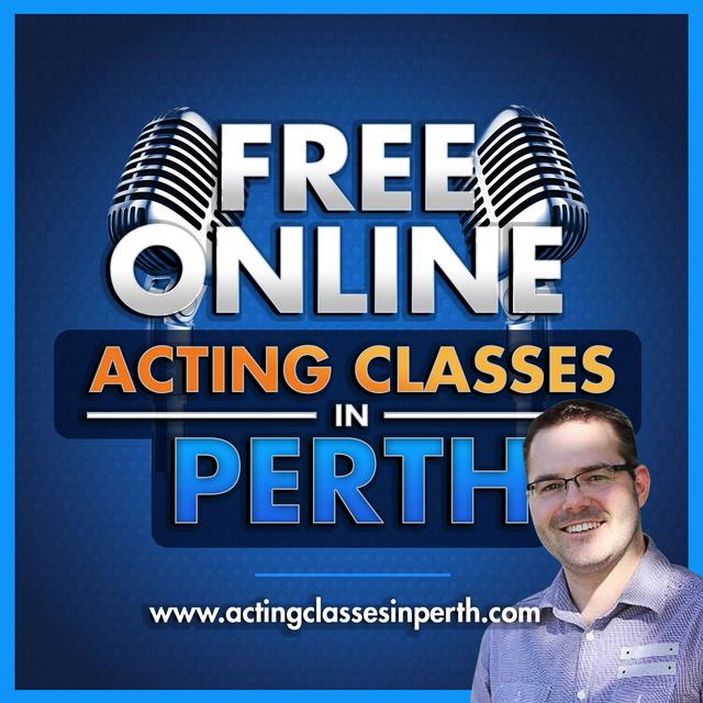 FREE 'Online' Acting Classes In Perth - podcast cover