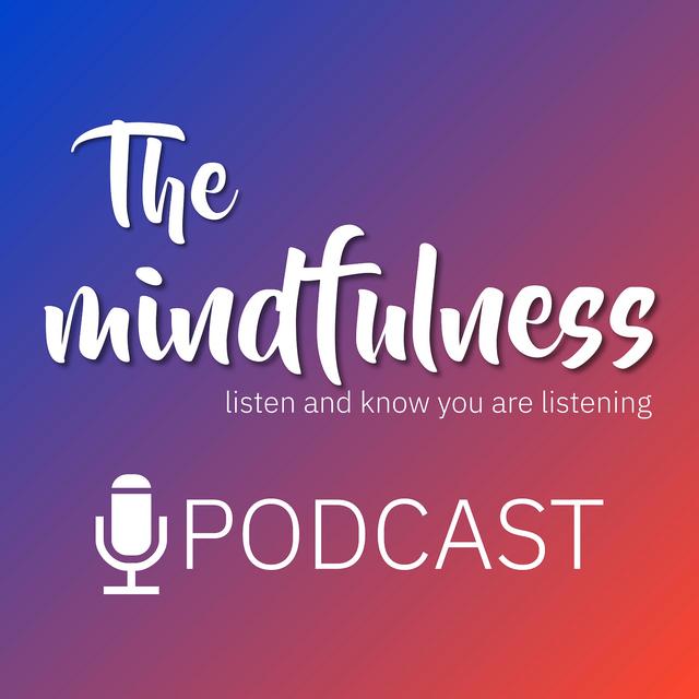 The Mindfulness Podcast - podcast cover