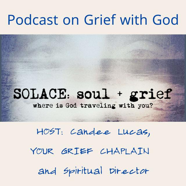 SOLACE:  Soul + Grief - podcast cover