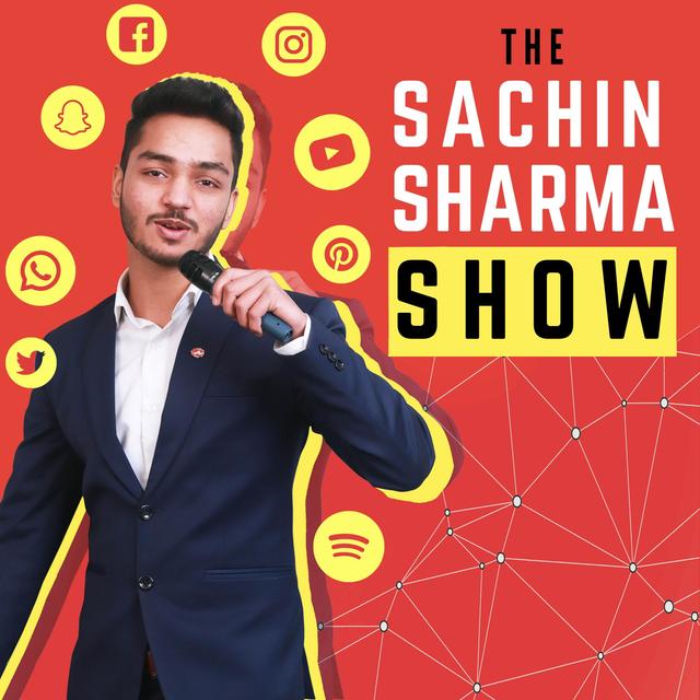 The Sachin Sharma Show | Marketing | Business | Life - podcast cover