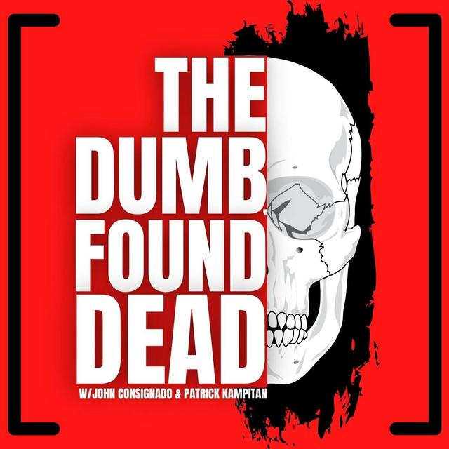 The Dumb, Found Dead - podcast cover