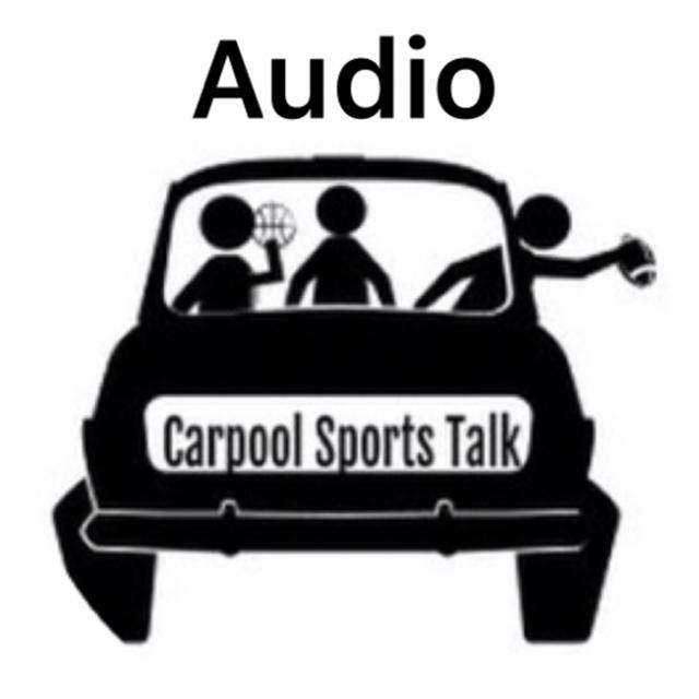 Carpool Sports Talk (Audio) - podcast cover