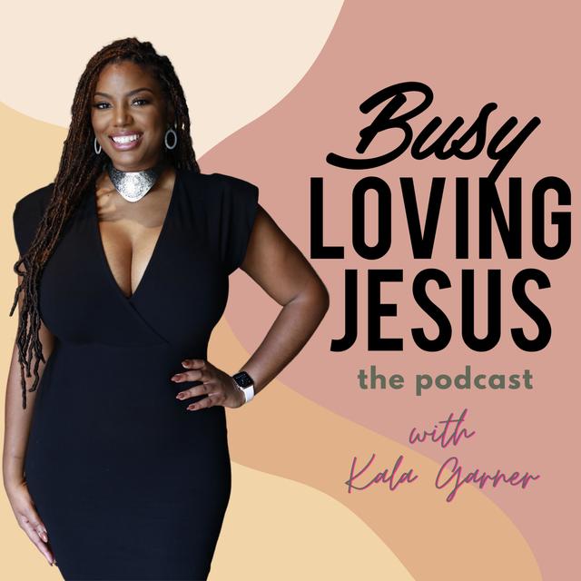 Busy Loving Jesus - podcast cover