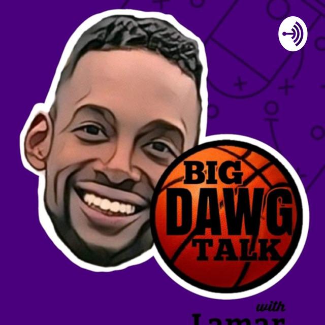 Big Dawg Talk - podcast cover