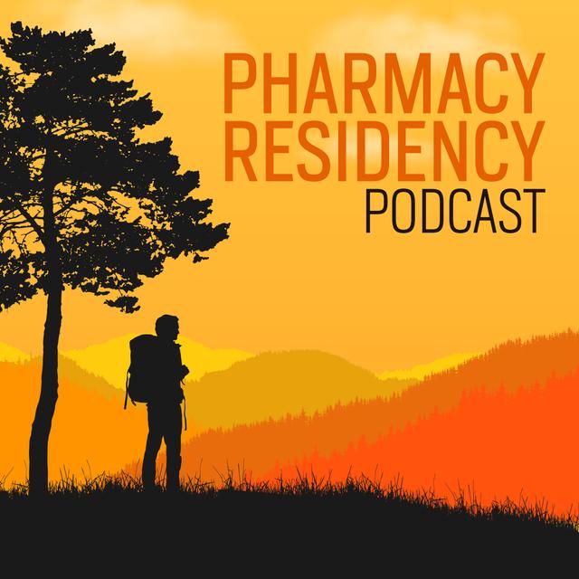 Pharmacy Residency Podcast - podcast cover
