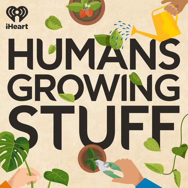 Humans Growing Stuff - podcast cover