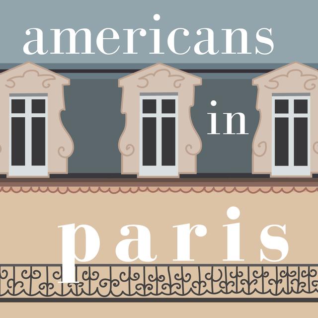 Americans in Paris - podcast cover