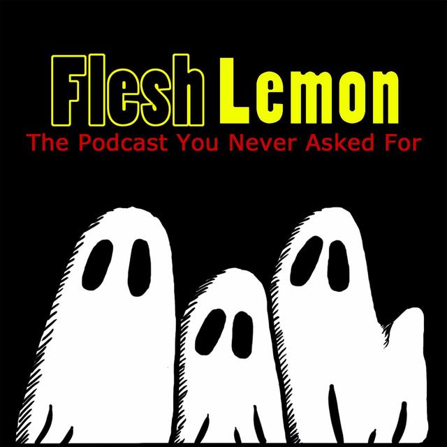 Flesh Lemon - podcast cover