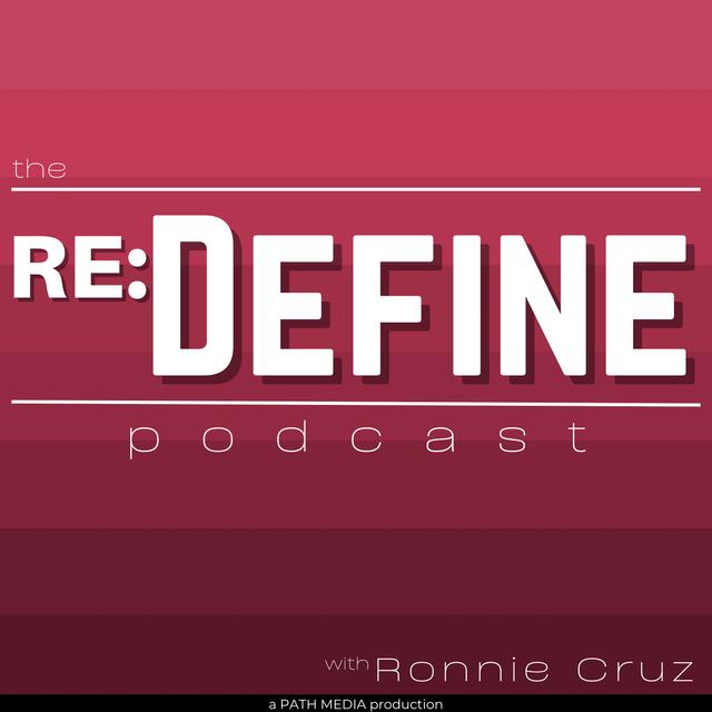 The Re:DEFINE Podcast - podcast cover