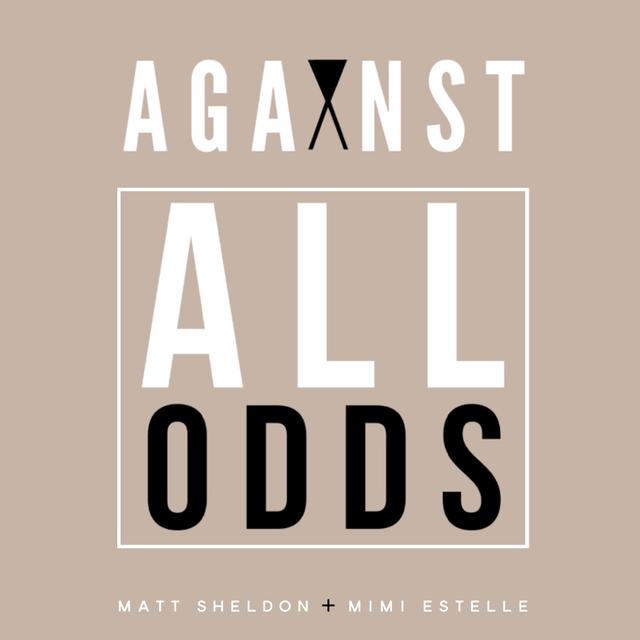 Against All Odds - podcast cover