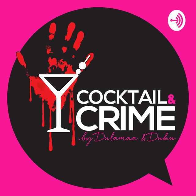 Cocktail and Crime - podcast cover