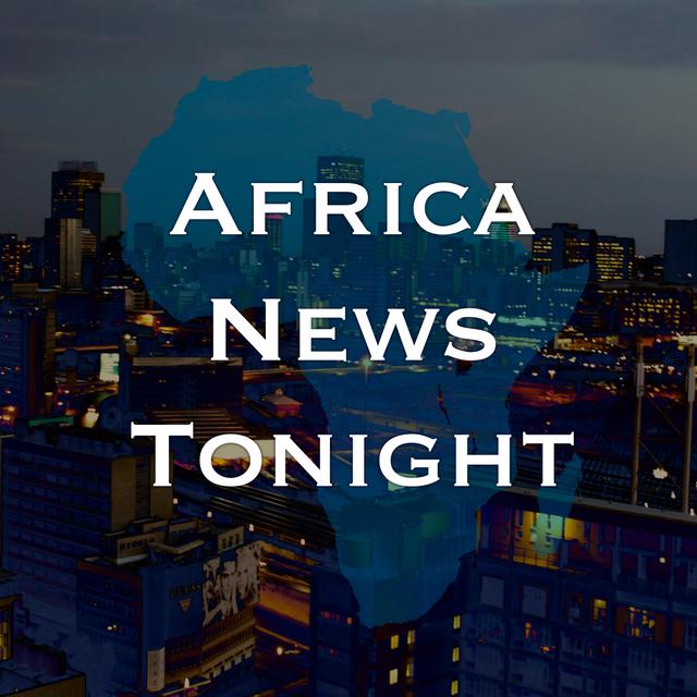 Africa News Tonight  - VOA Africa - podcast cover