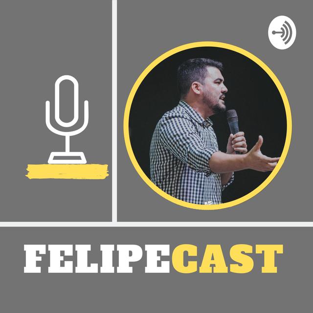 FELIPECAST - podcast cover