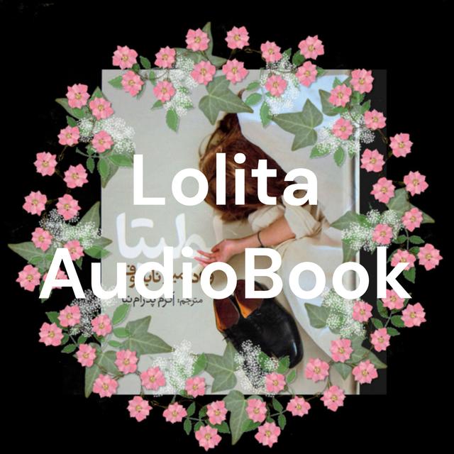 کتاب گویای لولیتا 
Lolita AudioBook - podcast cover