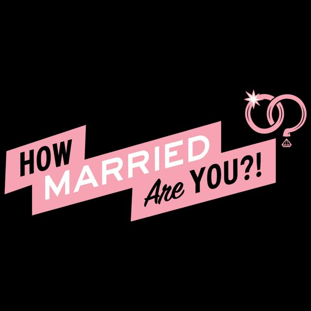 How Married Are You? - podcast cover