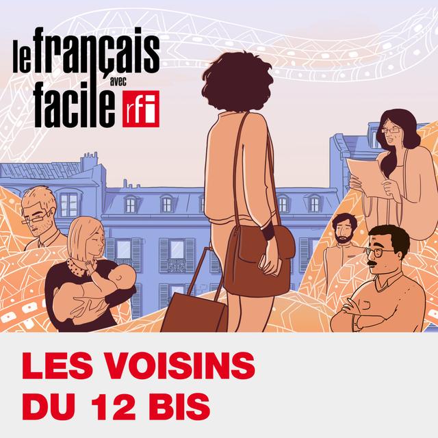 Les voisins du 12 bis : le podcast en français - podcast cover