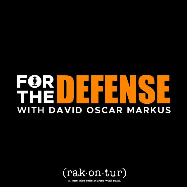 For the Defense with David Oscar Markus - podcast cover