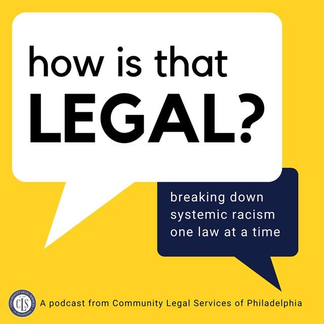 How Is That Legal?: Breaking Down Systemic Racism One Law at a Time - podcast cover