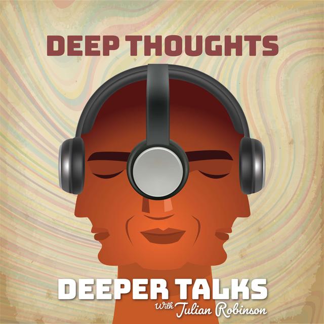 Deep Thoughts Deeper Talks - podcast cover