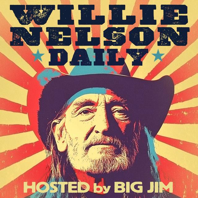 WILLIE NELSON Daily - podcast cover