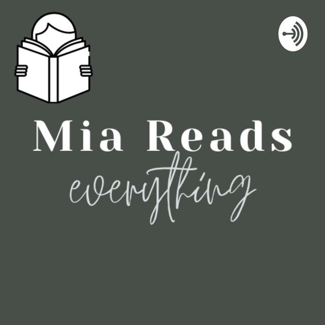 Mia Reads Everything - podcast cover