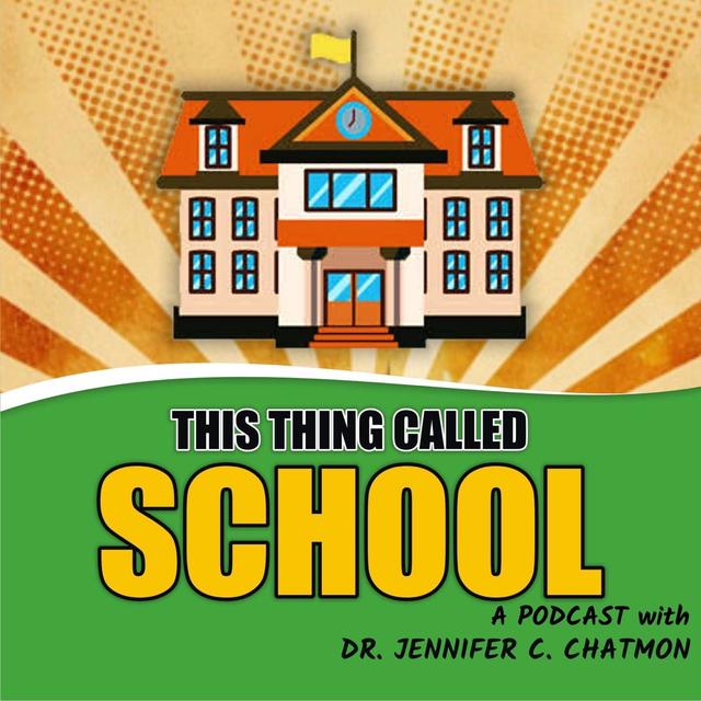 This Thing Called School - podcast cover