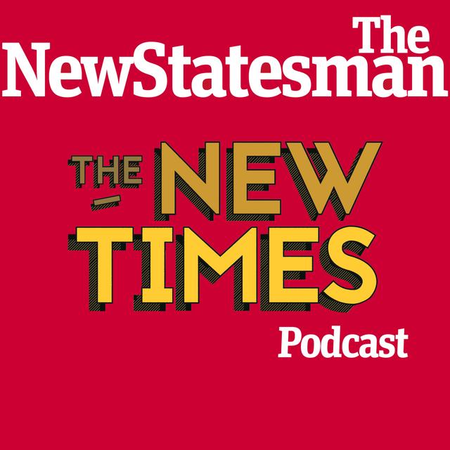 New Statesman's New Times - podcast cover