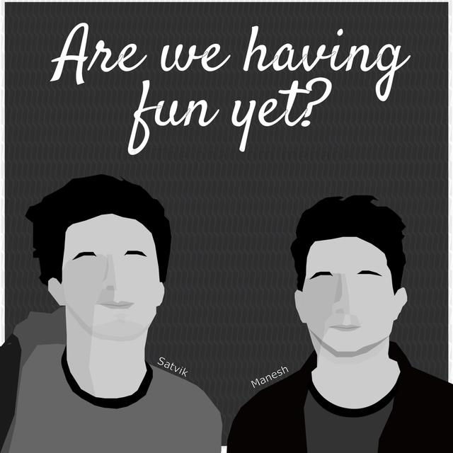 Are We Having Fun Yet? - podcast cover