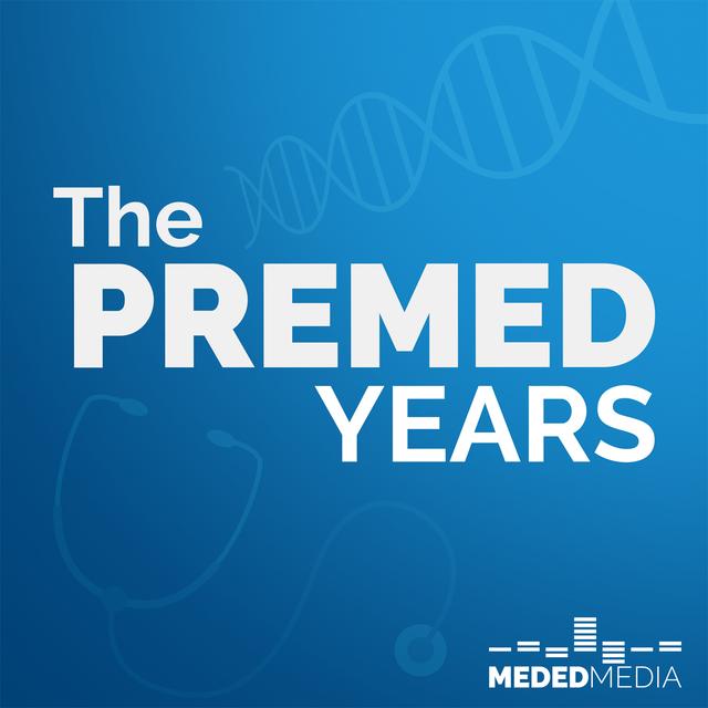 The Premed Years - podcast cover
