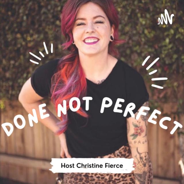 Done not perfect - podcast cover